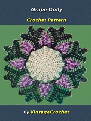 cover image of Grape Doily Vintage Crochet Pattern